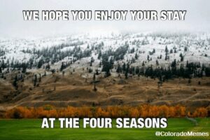 Colorado Meme of four seasons in one day